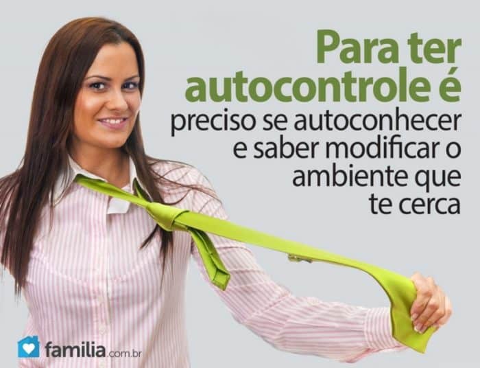 O Segredo Para Desenvolver O Autocontrole Familia