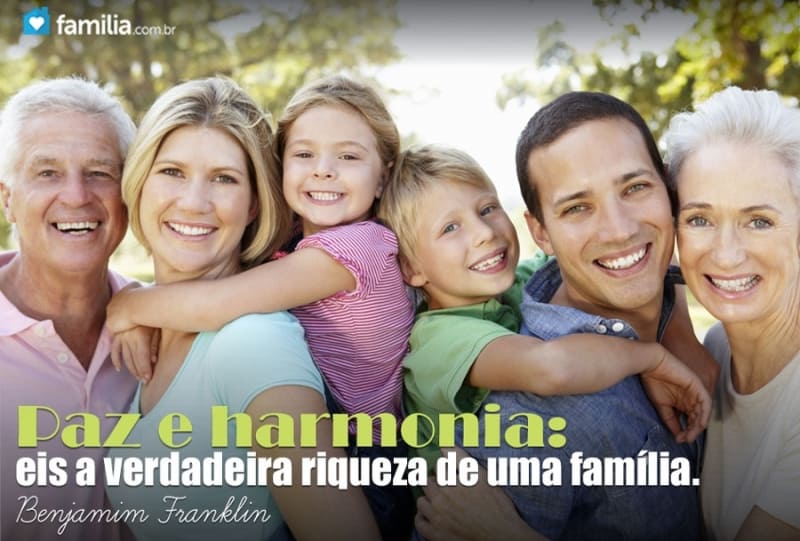 Paz E Harmonia Eis A Verdadeira Riqueza De Uma Fam Lia Familia